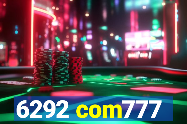 6292 com777